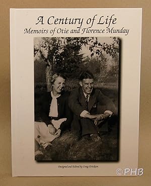 A Century of Life: Memoirs of Otie and Florence Munday