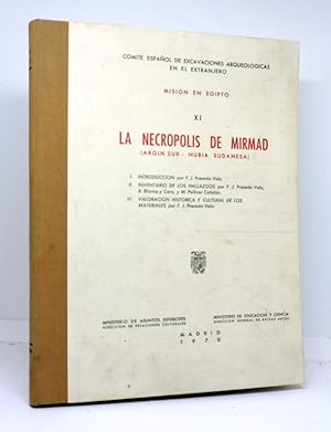 MISIÓN EN EGIPTO. XI La Necrópolis de Mirmad (Argin Sur - Nubia Sudanesa)