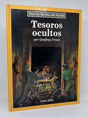 TRAS LAS HUELLAS DEL PASADO. TESOROS OCULTOS