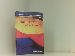 Bild des Verkufers fr Nordfriesland von A bis Z: 100 Begriffe in Wort und Bild 100 Begriffe in Wort und Bild zum Verkauf von Book Broker