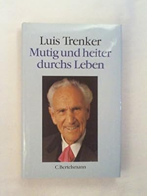 Seller image for Mutig und heiter durchs Leben for sale by Gabis Bcherlager