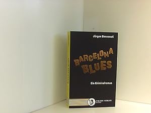 Barcelona Blues. Ein Kriminalroman