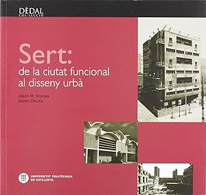 Bild des Verkufers fr Sert, de la ciutat funcional al disseny urb zum Verkauf von Imosver