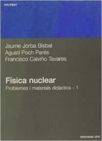 Seller image for Fsica nuclear. Problemes i materials didctics 1 for sale by Imosver