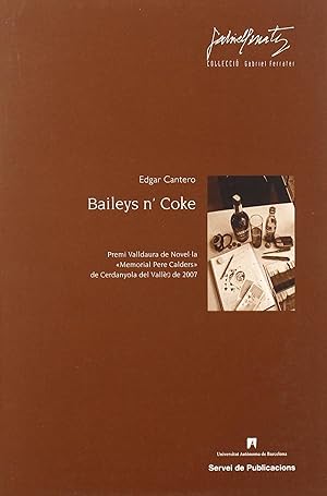 Seller image for Baileys n'coke for sale by Imosver