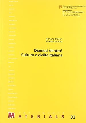 Image du vendeur pour Diamoci dentro: cultura e civilt italiana mis en vente par Imosver
