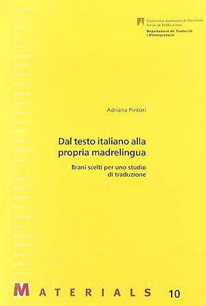 Image du vendeur pour Dal testo italiano alla propia madrelingua mis en vente par Imosver