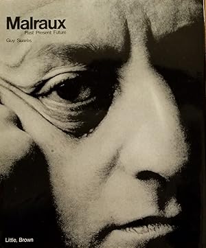 Seller image for Malraux: Past Present Future: Conversations with Guy Suares for sale by Gadzooks! Books!