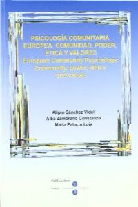 Seller image for Psicologa comunitaria europea: comunidad, poder, tica y valores. European community psychology for sale by Imosver