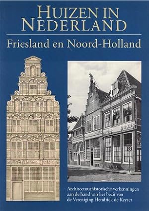 Huizen in Nederland. Friesland en Noord-Holland.