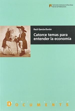 Imagen del vendedor de Catorce temas para entender la economa a la venta por Imosver