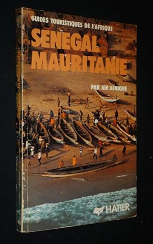 Bild des Verkufers fr Guides touristiques de l'Afrique : Sngal, Mauritanie zum Verkauf von Abraxas-libris
