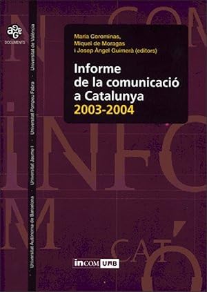 Imagen del vendedor de Informe de la comunicaci a Catalunya 2003-2004 a la venta por Imosver