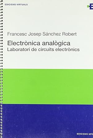 Bild des Verkufers fr Electrnica analgica. Laboratori de circuits electrnics zum Verkauf von Imosver