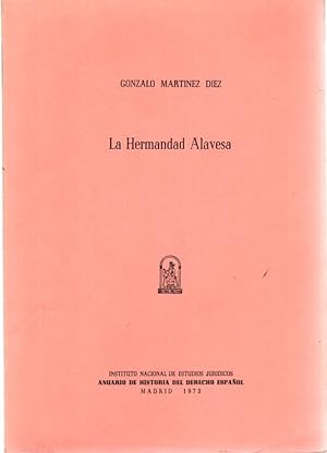 Imagen del vendedor de La hermandad alavesa . a la venta por Librera Astarloa