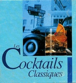 Bild des Verkufers fr Les cocktails classiques - Peter Schmoeckel zum Verkauf von Book Hmisphres