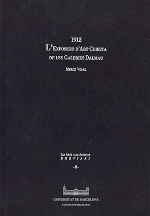 Image du vendeur pour 1912: l'exposici d'art cubista a les galeries Dalmau mis en vente par Imosver