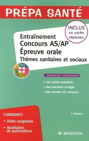 Entra nement concours AS/AP  preuve orale - th mes sanitaires et sociaux - Jacqueline Gassier