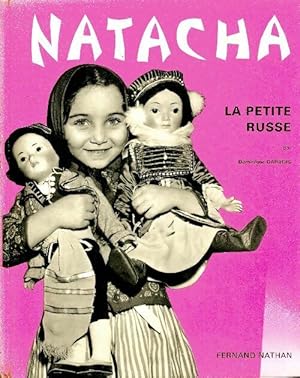 Natacha la petite russe - Dominique Darbois