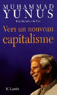 Bild des Verkufers fr Vers un nouveau capitalisme - Muhammad Yunus zum Verkauf von Book Hmisphres