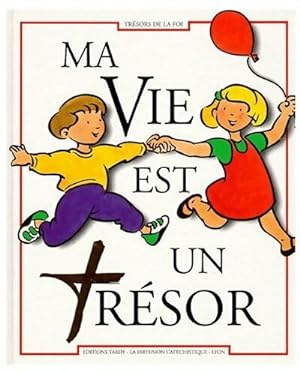 Seller image for Ma vie est un tr?sor - Collectif for sale by Book Hmisphres