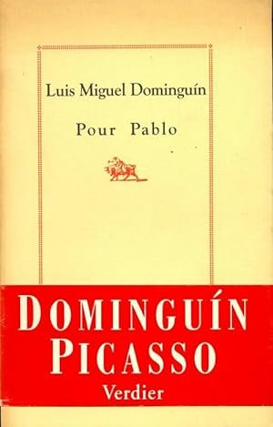 Imagen del vendedor de Pour Pablo - Luis Miguel Dominguin a la venta por Book Hmisphres