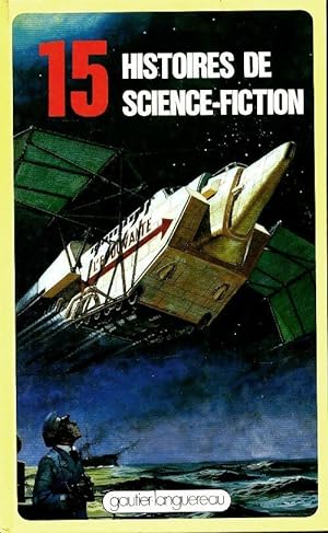 15 histoires de science-fiction - Gilbert Sigaux