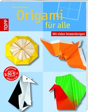 Origami für alle - Sonderausgabe: Limitierte Ausgabe zum Sonderpreis