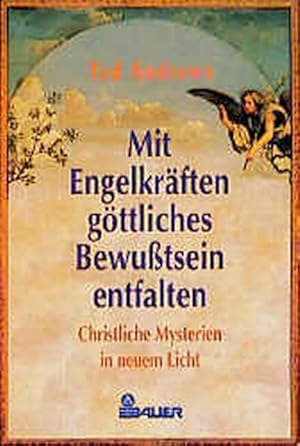 Image du vendeur pour Mit Engelkrften gttliches Bewutsein entfalten mis en vente par Gerald Wollermann