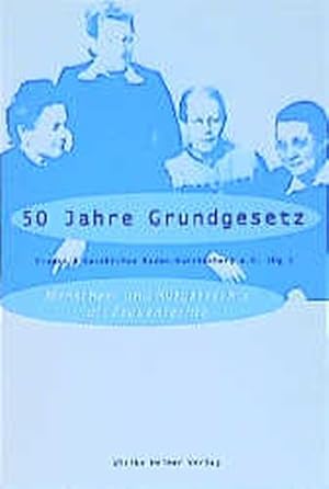 Bild des Verkufers fr 50 Jahre Grundgesetz: Menschen- und Brgerrechte als Frauenrechte (Aktuelle Frauenforschung) zum Verkauf von Versandantiquariat Felix Mcke