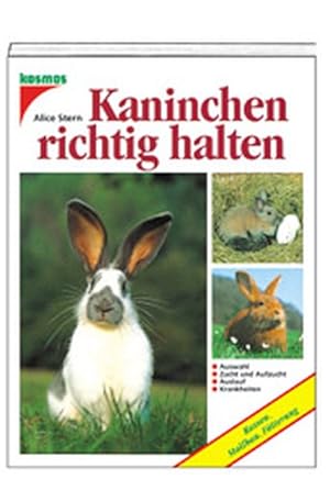 Seller image for Kaninchen richtig halten for sale by Versandantiquariat Felix Mcke
