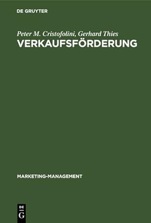 Bild des Verkufers fr Verkaufsfrderung: Strategie und Taktik (Marketing-Management, Band 7) zum Verkauf von Versandantiquariat Felix Mcke