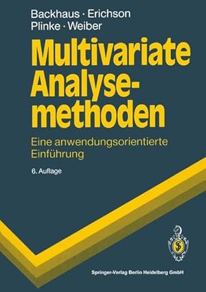 Seller image for Multivariate Analysemethoden: Eine anwendungsorientierte Einfhrung (Springer-Lehrbuch) for sale by Versandantiquariat Felix Mcke