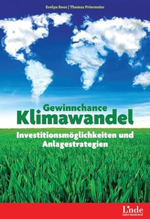 Bild des Verkufers fr Gewinnchance Klimawandel: Investitionsmglichkeiten und Anlagestrategien zum Verkauf von Versandantiquariat Felix Mcke