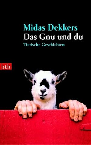 Imagen del vendedor de Das Gnu und du: Tierische Geschichten a la venta por Versandantiquariat Felix Mcke