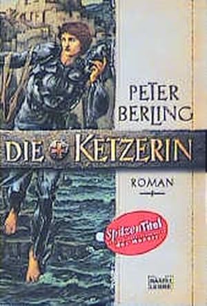 Bild des Verkufers fr Die Ketzerin: Roman (Allgemeine Reihe. Bastei Lbbe Taschenbcher) zum Verkauf von Versandantiquariat Felix Mcke