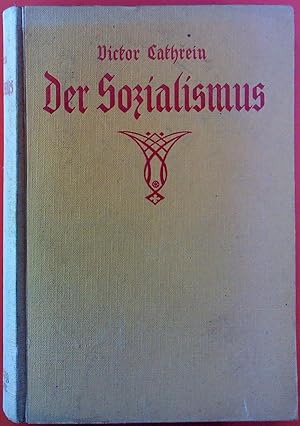Seller image for Der Sozialismus. Eine Untersuchung seiner Grundlagen und seiner Durchfhrbarkeit. for sale by biblion2