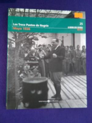 La Guerra Civil Española mes a mes vol.25: Mayo 1938 (Los trece puntos de Negrín)