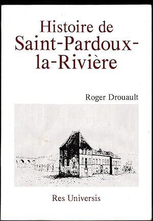 Imagen del vendedor de Histoire de Saint - Pardoux - la - Riviere a la venta por *bibliosophy*