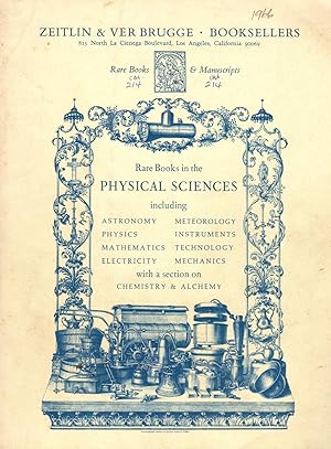 Rare Books in the Physical Sciences. Zeitlin & Ver Brugge, Catalog 214