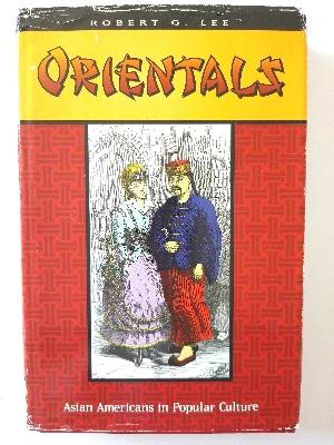 Image du vendeur pour Orientals: Asian Americans in Popular Culture mis en vente par PsychoBabel & Skoob Books