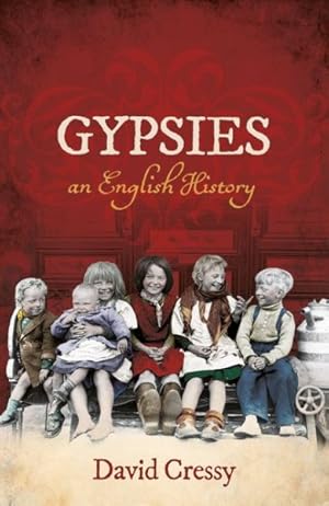 Imagen del vendedor de Gypsies : An English History a la venta por GreatBookPrices