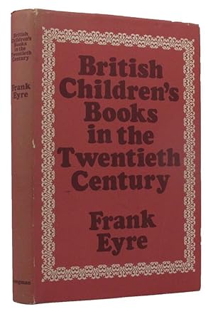 BRITISH CHILDREN'S BOOKS IN THE TWENTIETH CENTURY