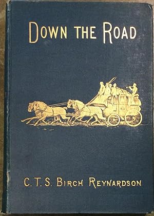 Image du vendeur pour Down the Road or Reminiscences of a Gentleman Coachman mis en vente par Reader's Books