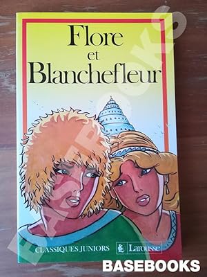 Flore et Blanche Fleur