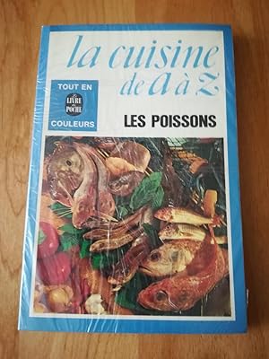 Cuisine de A-Z. N°13 Poissons
