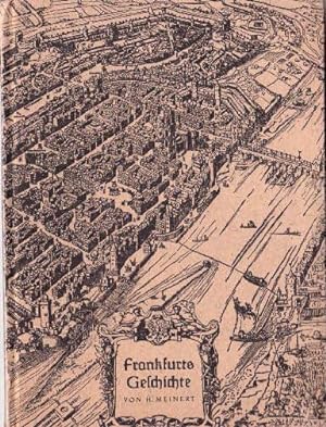 Bild des Verkufers fr Frankfurts Geschichte. Mit vielen Textabbildungen. zum Verkauf von Antiquariat Heinz Tessin