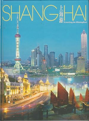 Bild des Verkufers fr Shanghai. Touring in Shanghai. zum Verkauf von Asia Bookroom ANZAAB/ILAB