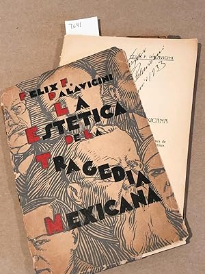 Estetica De La Tragedia Mexicana (signed)