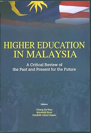 Immagine del venditore per Higher Education in Malaysia: A Critical Review of the Past and Present for the Future venduto da Taipan Books